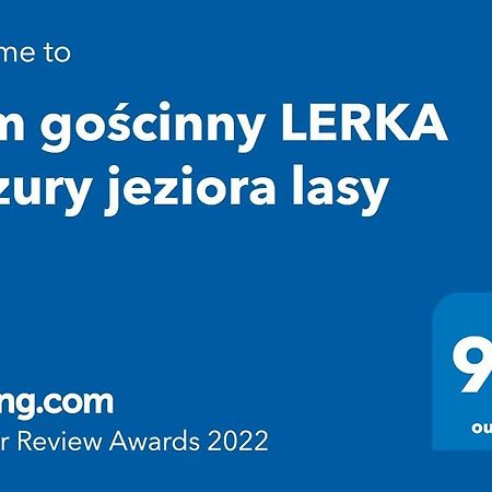 Dom Goscinny Lerka - 240 M2 Mazury Jeziora Lasy Lakorz Bagian luar foto